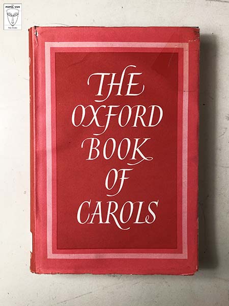 Percy Dearmer - The Oxford Book Of Carols